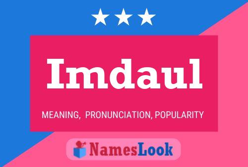 Imdaul Name Poster