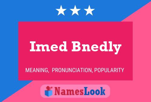 Imed Bnedly Name Poster