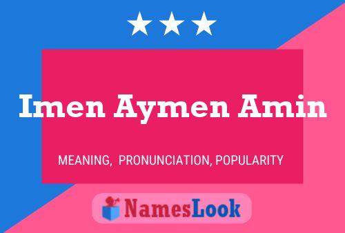 Imen Aymen Amin Name Poster