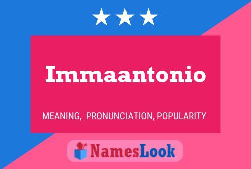 Immaantonio Name Poster