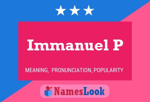 Immanuel P Name Poster