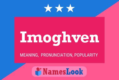 Imoghven Name Poster