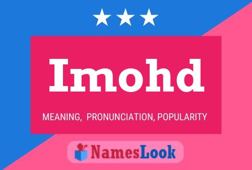 Imohd Name Poster