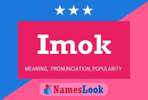 Imok Name Poster