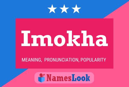 Imokha Name Poster