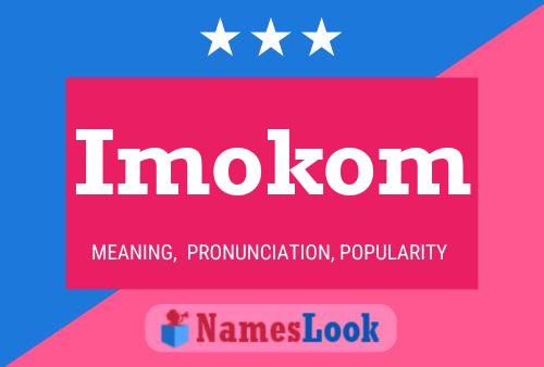 Imokom Name Poster