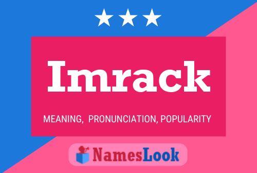 Imrack Name Poster