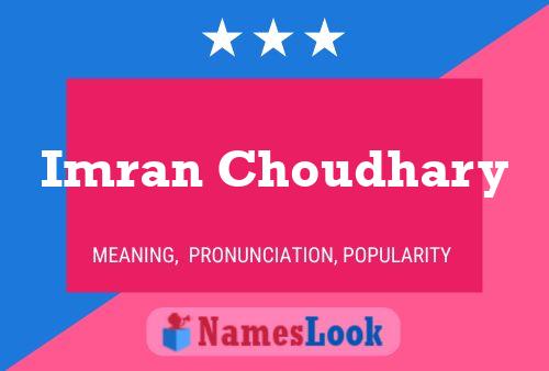 Imran Choudhary Name Poster