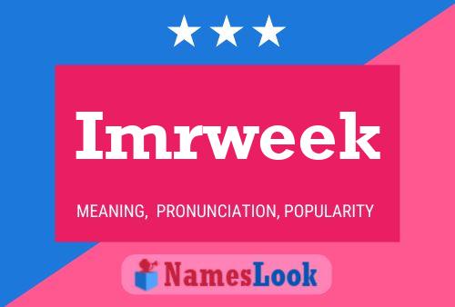 Imrweek Name Poster