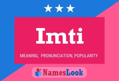 Imti Name Poster