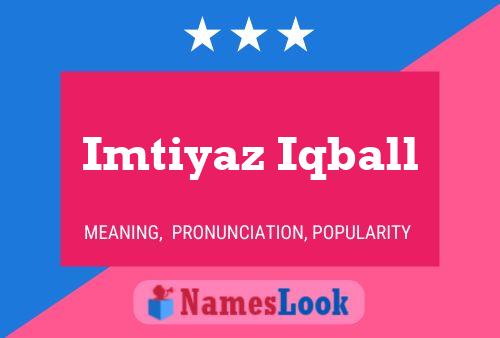 Imtiyaz Iqball Name Poster