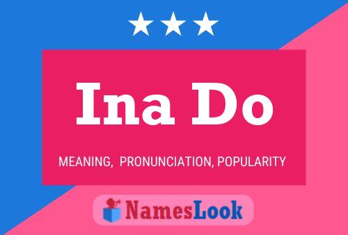 Ina Do Name Poster