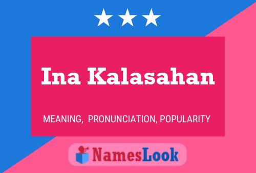 Ina Kalasahan Name Poster