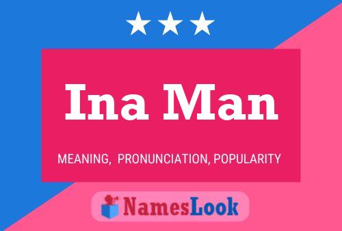 Ina Man Name Poster