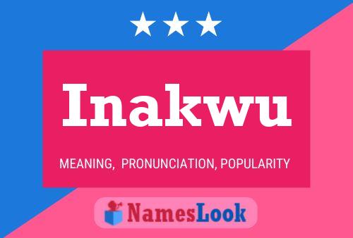 Inakwu Name Poster