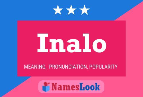 Inalo Name Poster