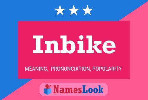 Inbike Name Poster