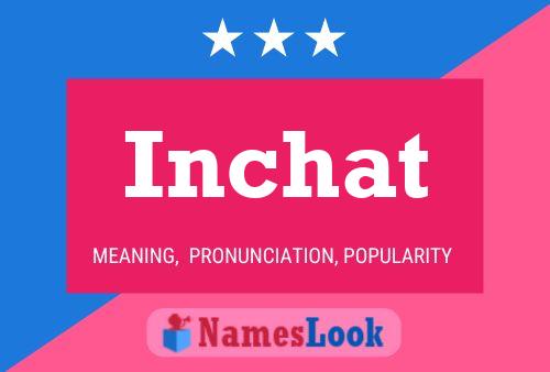 Inchat Name Poster