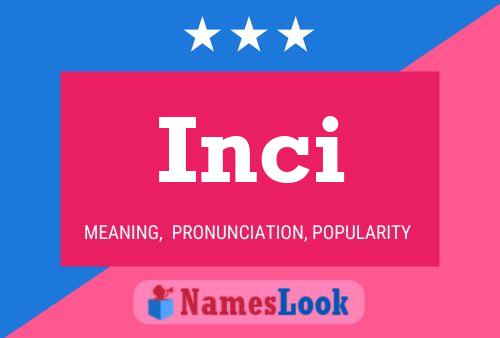 Inci Name Poster