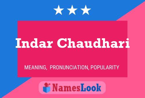 Indar Chaudhari Name Poster