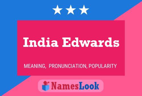 India Edwards Name Poster