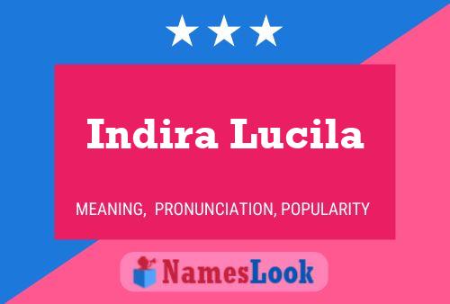 Indira Lucila Name Poster