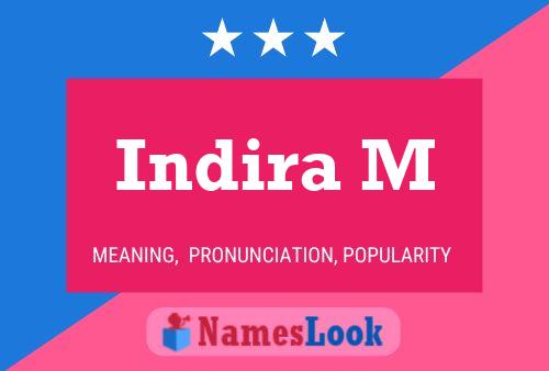 Indira M Name Poster