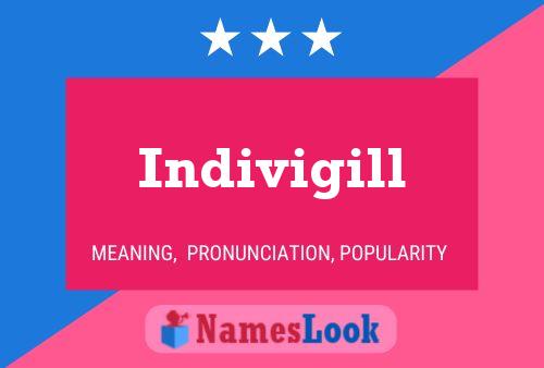 Indivigill Name Poster