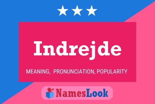 Indrejde Name Poster