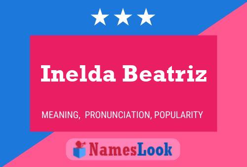 Inelda Beatriz Name Poster