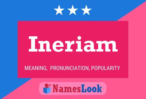 Ineriam Name Poster