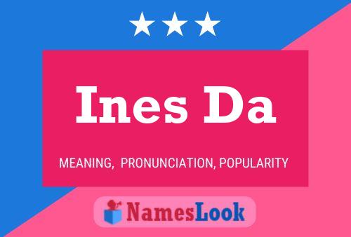 Ines Da Name Poster