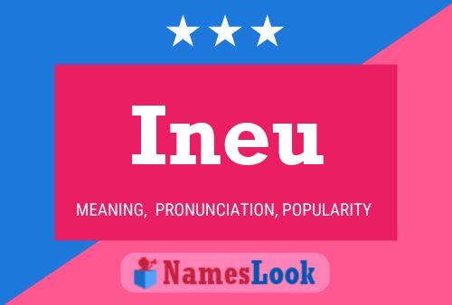 Ineu Name Poster