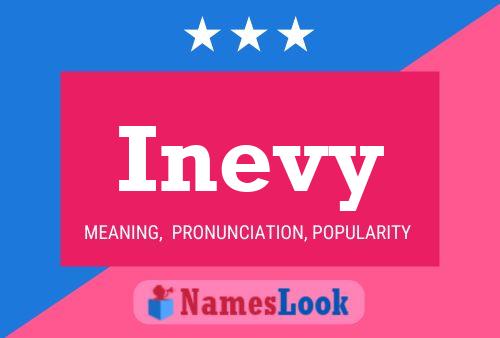 Inevy Name Poster