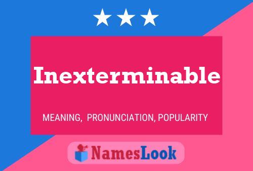 Inexterminable Name Poster