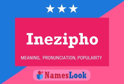 Inezipho Name Poster