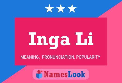 Inga Li Name Poster