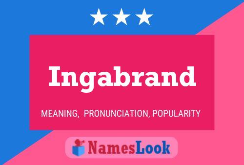 Ingabrand Name Poster