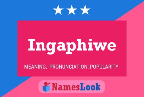 Ingaphiwe Name Poster