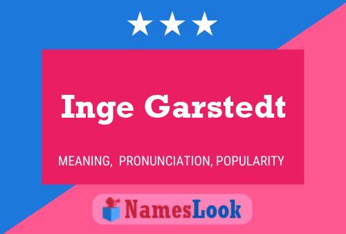 Inge Garstedt Name Poster