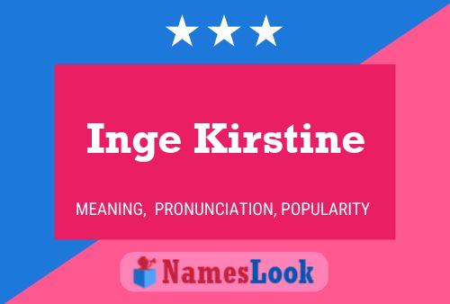 Inge Kirstine Name Poster