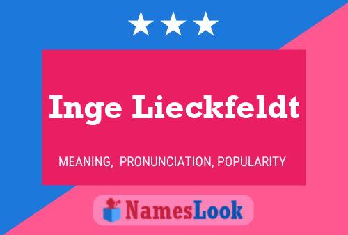 Inge Lieckfeldt Name Poster