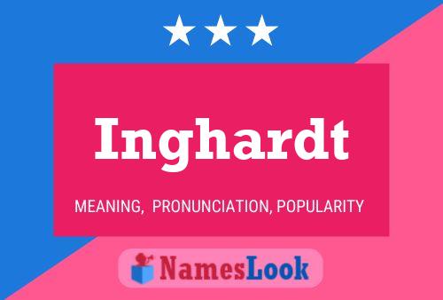 Inghardt Name Poster