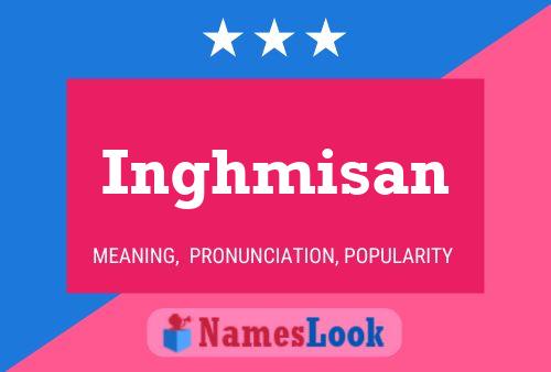 Inghmisan Name Poster