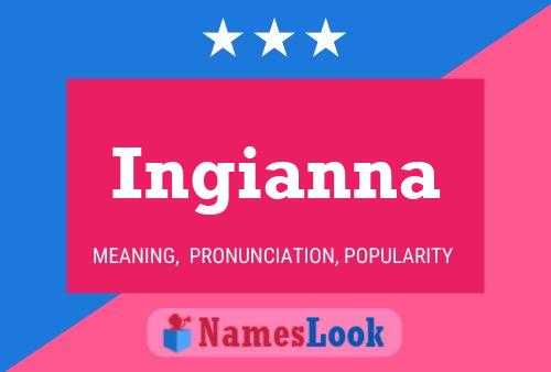 Ingianna Name Poster