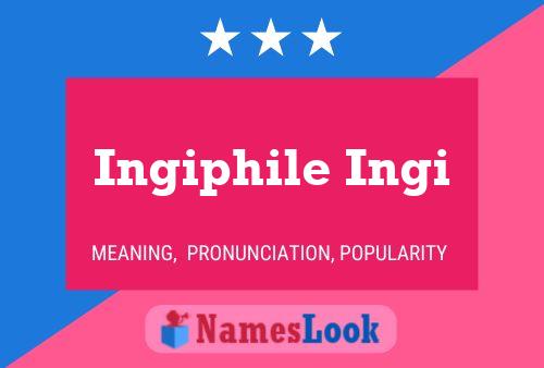 Ingiphile Ingi Name Poster