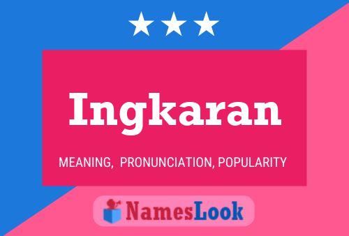 Ingkaran Name Poster