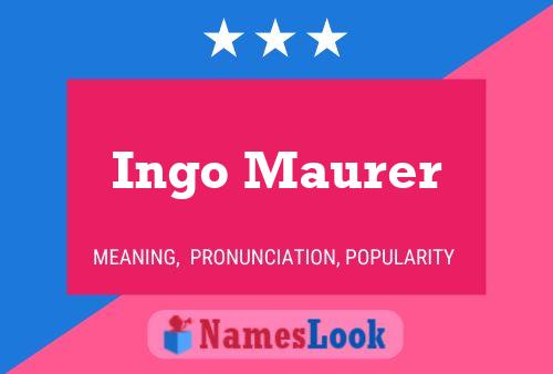 Ingo Maurer Name Poster