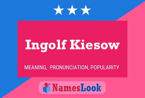 Ingolf Kiesow Name Poster