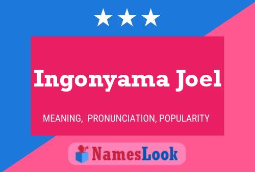 Ingonyama Joel Name Poster